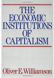 The Economic Institutions of Capitalism (Free Press 1985)