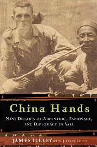 China Hands (PublicAffairs 2004)
