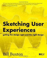 Sketching User Experiences (Morgan Kaufmann 2007)