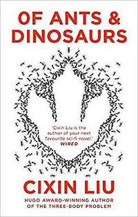 Of Ants and Dinosaurs (Head of Zeus 2020)