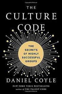The Culture Code (Bantam 2018)