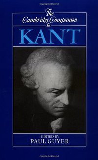 The Cambridge Companion to Kant (Cambridge University Press 1992)