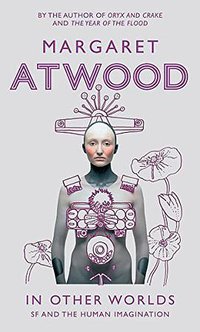 In Other Worlds (Virago 2011)