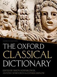 The Oxford Classical Dictionary (Oxford University Press 2012)