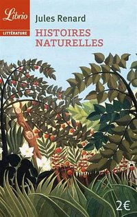 Histoires naturelles (J'ai lu 2004)