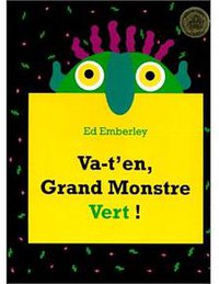 Va-t'en, Grand Monstre Vert! 