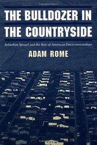 The Bulldozer in the Countryside (Cambridge University Press 2001)