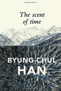 The Scent of Time (Polity 2017)