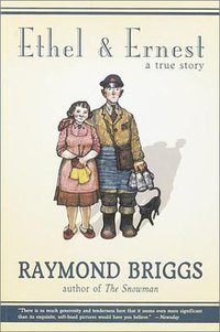 Ethel & Ernest (Pantheon 2001)