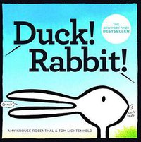Duck! Rabbit! (Chronicle Books; Brdbk 2013)