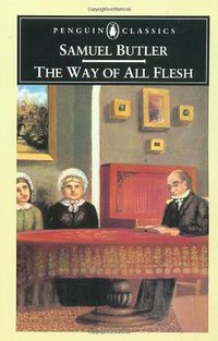 The Way of All Flesh (Penguin Classics 1966)