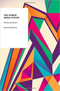 The Hybrid Media System (Oxford University Press 2013)