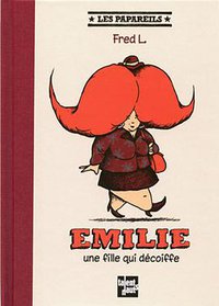 Emilie Une fille qui décoiffe (Talents Hauts 2011)