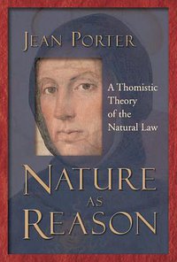 Nature as Reason (Eerdmans 2004)