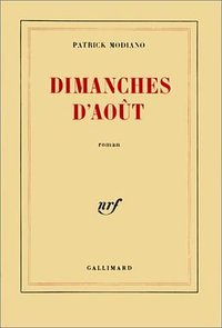 Dimanches d'août (Gallimard 1986)