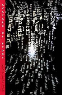 Avatars of Story (Univ Of Minnesota Press 2006)