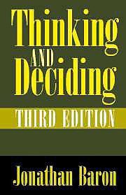 Thinking and Deciding (Cambridge University Press 2000)