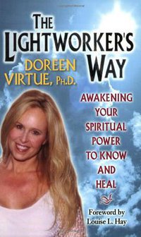 The Lightworker's Way (Hay House 1997)