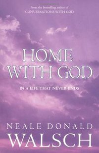 Home With God (AtriaBooks,2007 2007)