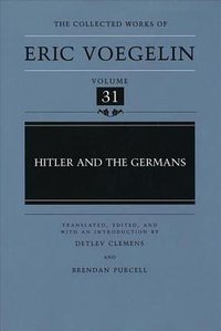 Hitler and the Germans (University of Missouri Press 1999)