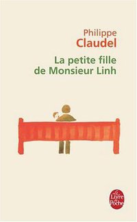 La Petite Fille De Monsieur Linh (Livre de Poche 2007)
