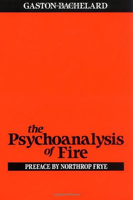 The Psychoanalysis of Fire