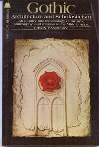 Gothic Architecture and Scholasticism (World Publishing-A Meridian Bo 1973)