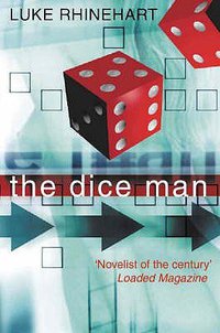 The Dice Man (HarperCollins Publishers Ltd 1999)