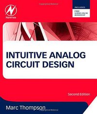 Intuitive Analog Circuit Design (Newnes 2013)