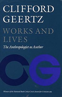 Works and Lives (Stanford University Press 1997)