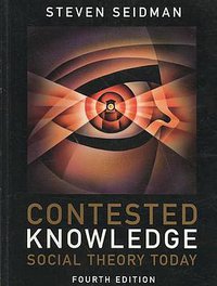 Contested Knowledge (Wiley-Blackwell 2008)