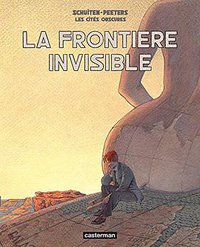 La frontière invisible (Casterman 2012)