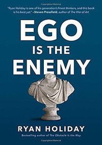Ego Is the Enemy (Portfolio 2016)