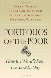 Portfolios of the Poor (Princeton University Press 2010)