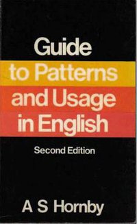 A Guide to Patterns and Usage in English (Oxford University Press 1975)