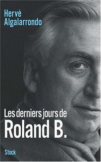 Les derniers jours de Roland B.