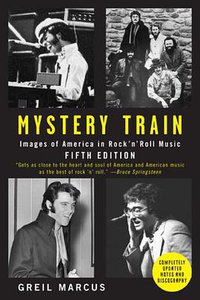 Mystery Train (Plume 2008)
