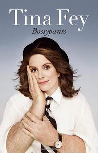 Bossypants (Sphere 2011)