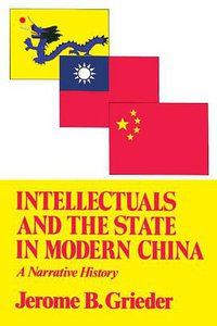 Intellectuals and the State in Modern China (Free Press 1983)