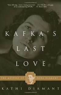 Kafka's Last Love (Basic Books 2004)