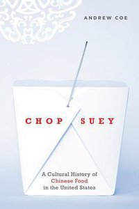 Chop Suey (Oxford University Press 2009)