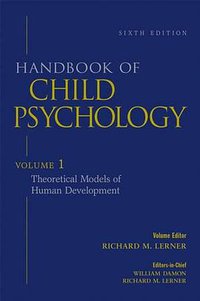 Handbook of Child Psychology (John Wiley & Sons Inc 2006)