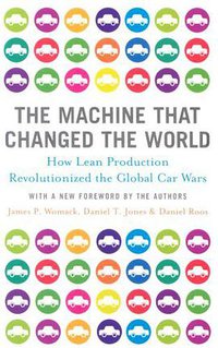 The Machine That Changed the World (Simon & Schuster Ltd 2007)