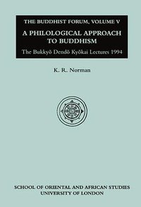 The Buddhist Forum (Routledge 1997)