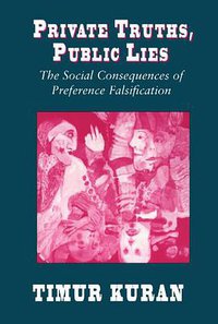 Private Truths, Public Lies (Harvard University Press 1997)
