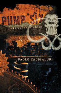 Pump Six and Other Stories (2010)