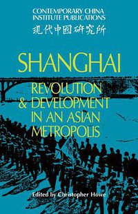 Shanghai (Cambridge University Press 2006)