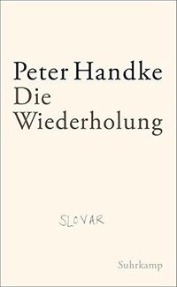 Die Wiederholung (Suhrkamp Verlag 2012)