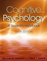 Cognitive Psychology (Psychology Press 2010)
