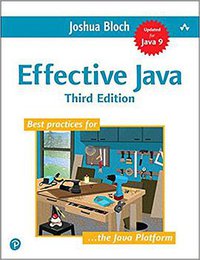 Effective Java (Addison-Wesley Professional 2018)